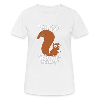 Eichhörnchen Nüsse Nuss Spruch Geschenk - Frauen T-Shirt atmungsaktiv - Weiß - Vorne - AI Model Female 172 dark (172cm)