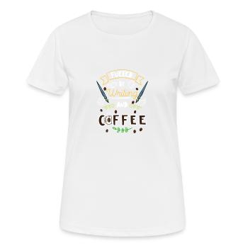 Fueled By Writing And Coffee - Frauen T-Shirt atmungsaktiv - Weiß - Vorne - AI Model Female 172 dark (172cm)