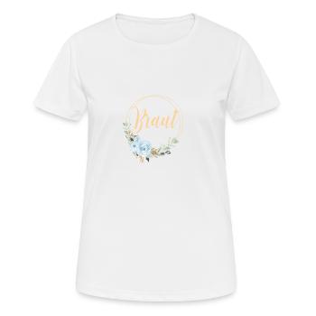 Team Bride! Eukalyptus Blauer Rosen Boho Kranz - Frauen T-Shirt atmungsaktiv - Weiß - Vorne - AI Model Female 172 dark (172cm)