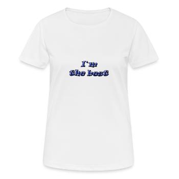 ICH BIN DER BESTE - Frauen T-Shirt atmungsaktiv - Weiß - Vorne - AI Model Female 172 dark (172cm)