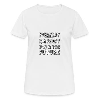 Everyday is a Friday for The Future - Frauen T-Shirt atmungsaktiv - Weiß - Vorne - AI Model Female 172 dark (172cm)