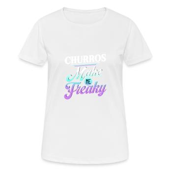 Churros Make Me Freaky Fun Style - Frauen T-Shirt atmungsaktiv - Weiß - Vorne - AI Model Female 172 dark (172cm)