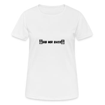 Gib mir Bass - Frauen T-Shirt atmungsaktiv - Weiß - Vorne - AI Model Female 172 dark (172cm)