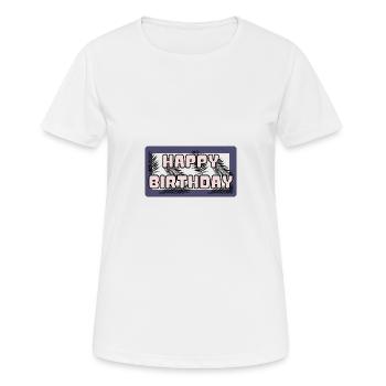 HAPPY BIRTHDAY. HAPPY BIRTHDAY. BIRTHDAY. - Women's Breathable T-Shirt - white - Front - AI Model Female 172 dark (172cm)