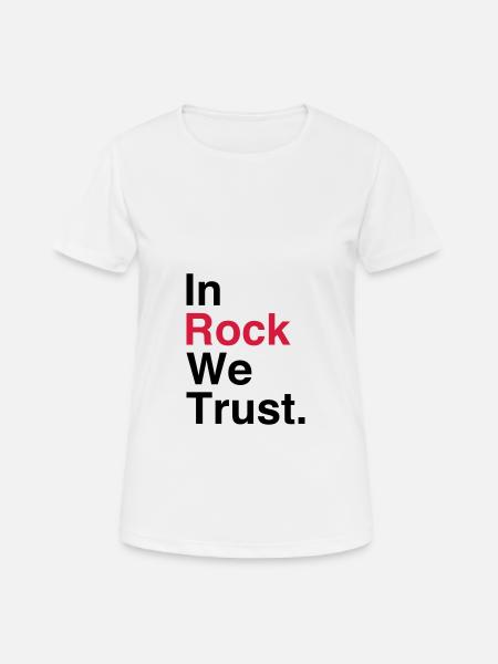 In Rock We Trust. - Women's Breathable T-Shirt - white