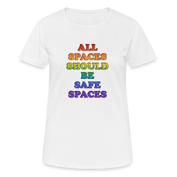 Alle Räume sollten sichere Räume sein - Frauen T-Shirt atmungsaktiv - Weiß - Vorne - AI Model Female 172 dark (172cm)