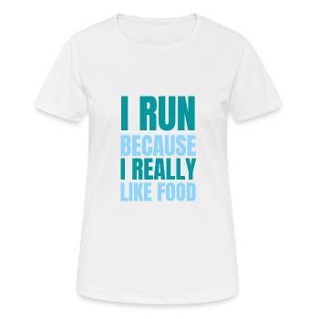 Laufen Sport Lustig Spruch - Frauen T-Shirt atmungsaktiv - Weiß - Vorne - AI Model Female 172 dark (172cm)