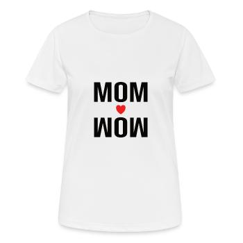 MOM ❤️ WOW - Frauen T-Shirt atmungsaktiv - Weiß - Vorne - AI Model Female 172 dark (172cm)