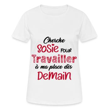Cherche sosie pour travailler à ma place demain ! - T-shirt respirant Femme - blanc - Devant - AI Model Female 172 dark (172cm)