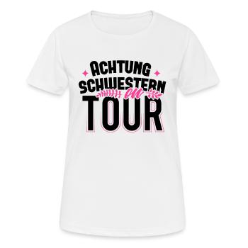Schwesterntour Schwesternabend Schwestern on Tour - Frauen T-Shirt atmungsaktiv - Weiß - Vorne - AI Model Female 172 dark (172cm)