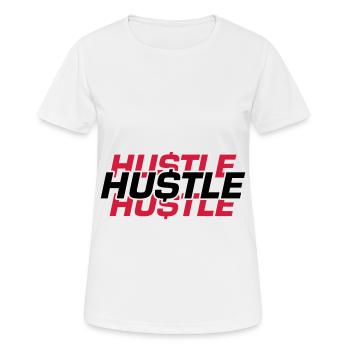 Hustle Quote - Frauen T-Shirt atmungsaktiv - Weiß - Vorne - AI Model Female 172 dark (172cm)