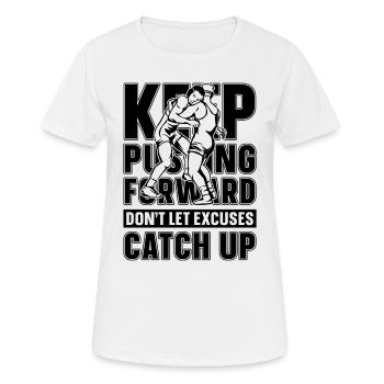 Continuez à pousser vers l’avant Catch Wrestling Wrestler - T-shirt respirant Femme - blanc - Devant - AI Model Female 172 dark (172cm)
