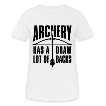 Archery Has A Lot Target Arrow Shooting Bow Archer - Frauen T-Shirt atmungsaktiv - Weiß - Vorne - AI Model Female 172 dark (172cm)