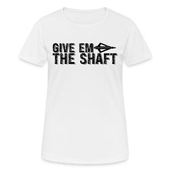 Give Them A Shaft Bowhunting Arrow Sport Bowhunter - Frauen T-Shirt atmungsaktiv - Weiß - Vorne - AI Model Female 172 dark (172cm)