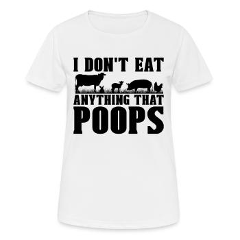 I Don't Eat Anything Veganism No Meat Vegan Lover - Women's Breathable T-Shirt - white - Front - AI Model Female 172 dark (172cm)