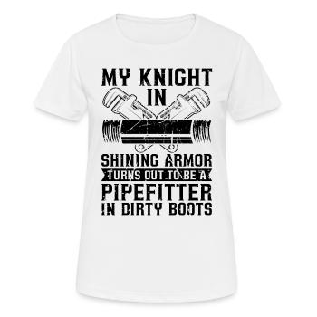 My Knight In Shining Pipefitter Pipes Pipefitters - Frauen T-Shirt atmungsaktiv - Weiß - Vorne - AI Model Female 172 dark (172cm)