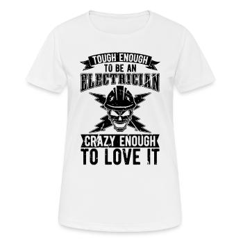 Assez robuste pour être réparateur Outils Électricien - T-shirt respirant Femme - blanc - Devant - AI Model Female 172 dark (172cm)