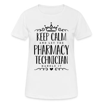 Keep Calm And Let Medication Heath Care Pharmacist - Women's Breathable T-Shirt - white - Front - AI Model Female 172 dark (172cm)