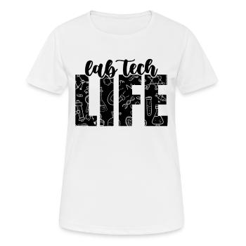 Lab Tech Life Loves Science Laboratory Technician - Frauen T-Shirt atmungsaktiv - Weiß - Vorne - AI Model Female 172 dark (172cm)
