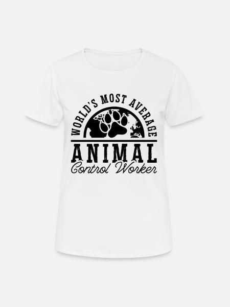 World's Most Average Animal Rescue Animal Officer - Women's Breathable T-Shirt - white