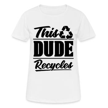This Dude Recycles Recycling Eco Friendly Recycler - Frauen T-Shirt atmungsaktiv - Weiß - Vorne - AI Model Female 172 dark (172cm)