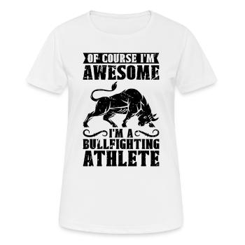 Bien sûr, je suis génial, je suis Rodeo Clown Torero - T-shirt respirant Femme - blanc - Devant - AI Model Female 172 dark (172cm)