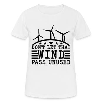 Don't Let That Wind Electricity Turbine Technician - Frauen T-Shirt atmungsaktiv - Weiß - Vorne - AI Model Female 172 dark (172cm)