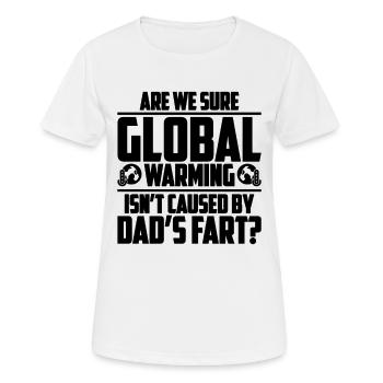 Are We Sure Global Science Global Warming Advocate - Frauen T-Shirt atmungsaktiv - Weiß - Vorne - AI Model Female 172 dark (172cm)