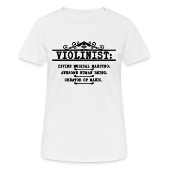 Violinist Divine Musical Maestro Violist Violinist - Frauen T-Shirt atmungsaktiv - Weiß - Vorne - AI Model Female 172 dark (172cm)