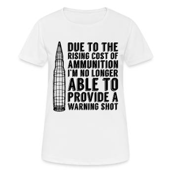 Due To The Rising Cost Gunsmith Shooter Gunsmiths - Women's Breathable T-Shirt - white - Front - AI Model Female 172 dark (172cm)