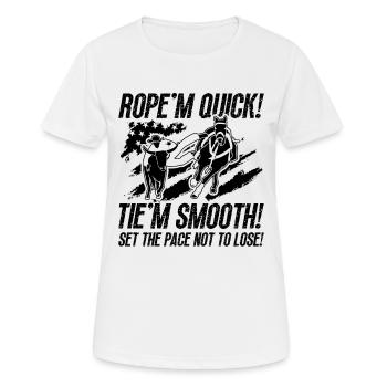 Rope'm Quick Tie'm Smooth Wrestling Steer Wrestler - T-shirt respirant Femme - blanc - Devant - AI Model Female 172 dark (172cm)