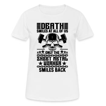 Death Smiles At All Fabricator Sheet Metal Workers - Women's Breathable T-Shirt - white - Front - AI Model Female 172 dark (172cm)