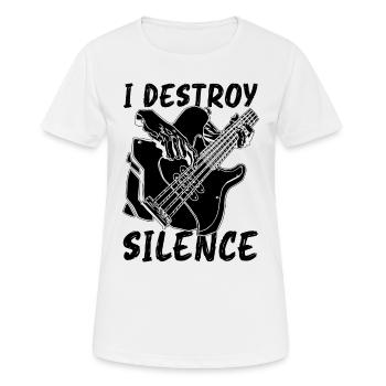 I Destroy Silence Guitarist Bass Line Bass Player - Frauen T-Shirt atmungsaktiv - Weiß - Vorne - AI Model Female 172 dark (172cm)