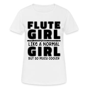 Flute Girl Like A Normal Girl But So Flute Player - Frauen T-Shirt atmungsaktiv - Weiß - Vorne - AI Model Female 172 dark (172cm)