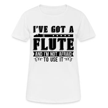 I've Got A Flute I'm Not Flutes Woodwind Flutist - Frauen T-Shirt atmungsaktiv - Weiß - Vorne - AI Model Female 172 dark (172cm)