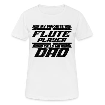 My Favorite Flute Player Flutes Instrument Flutist - Frauen T-Shirt atmungsaktiv - Weiß - Vorne - AI Model Female 172 dark (172cm)