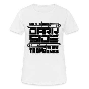 Come To The Dark Side Wind Instrument Trombonist - Women's Breathable T-Shirt - white - Front - AI Model Female 172 dark (172cm)