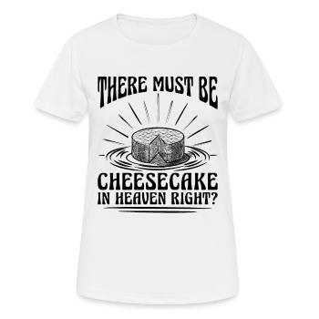 There Must Be Cheesecake Desserts Cheesecake Lover - Women's Breathable T-Shirt - white - Front - AI Model Female 172 dark (172cm)