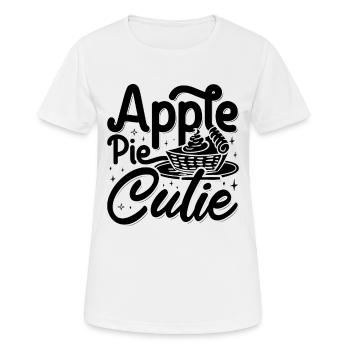 Apple Pie Cutie Cooking Pastries Apple Pie Lover - Frauen T-Shirt atmungsaktiv - Weiß - Vorne - AI Model Female 172 dark (172cm)