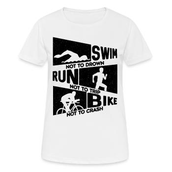 Swim Not To Drown Run Training Triathlon Lover - Women's Breathable T-Shirt - white - Front - AI Model Female 172 dark (172cm)