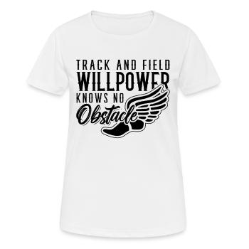Track And Field Willpower Knows Runner Sprinter - Women's Breathable T-Shirt - white - Front - AI Model Female 172 dark (172cm)