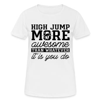 High Jump More Awesome Than Jumping High Jumper - Women's Breathable T-Shirt - white - Front - AI Model Female 172 dark (172cm)
