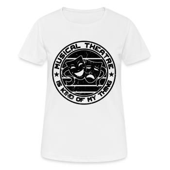 Musical Theatre Is Kind Of My Retro Theatre Actor - Women's Breathable T-Shirt - white - Front - AI Model Female 172 dark (172cm)