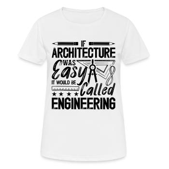 If Architecture Was Easy Architectural Architects - Women's Breathable T-Shirt - white - Front - AI Model Female 172 dark (172cm)