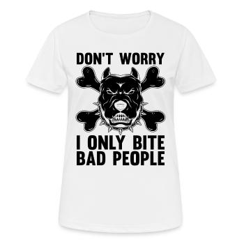 Don't Worry I Only Bite Zookeeper Animal Trainers - Women's Breathable T-Shirt - white - Front - AI Model Female 172 dark (172cm)