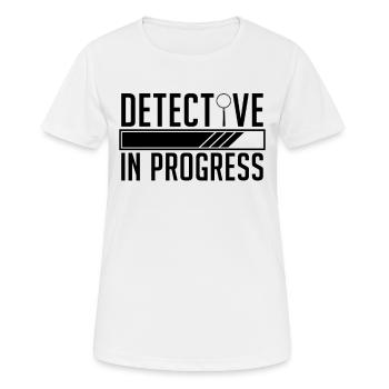 Détective en cours Enquêteur Détectives policiers - T-shirt respirant Femme - blanc - Devant - AI Model Female 172 dark (172cm)