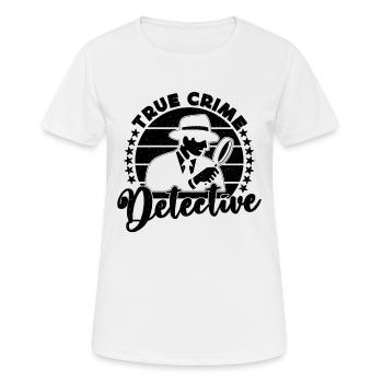 Détective True Crime Détective Retro Fingerprint Détectives - T-shirt respirant Femme - blanc - Devant - AI Model Female 172 dark (172cm)
