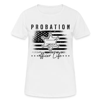 Probation Officer Life Police Probation Officers - Women's Breathable T-Shirt - white - Front - AI Model Female 172 dark (172cm)