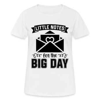 Little Notes For Wedding Planning Wedding Planners - Frauen T-Shirt atmungsaktiv - Weiß - Vorne - AI Model Female 172 dark (172cm)