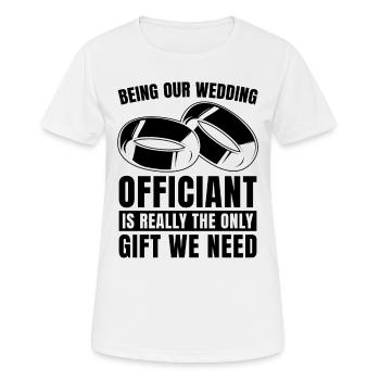 Being Our Wedding Counselor Wedding Officiant - Frauen T-Shirt atmungsaktiv - Weiß - Vorne - AI Model Female 172 dark (172cm)